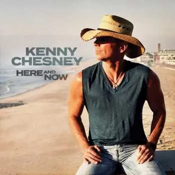 CD Kenny Chesney: Here And Now