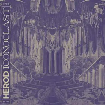 2LP Herod: Iconoclast