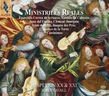 2SACD Hespèrion XX: Ministriles Reales