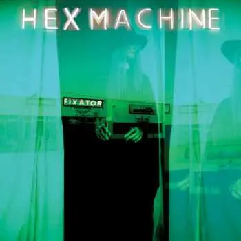 LP Hex Machine: Fixator