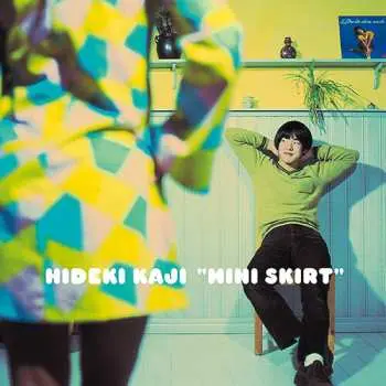 2LP Hideki Kaji: Mini Skirt LTD