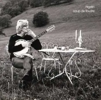 CD Jacques Higelin: Coup De Foudre