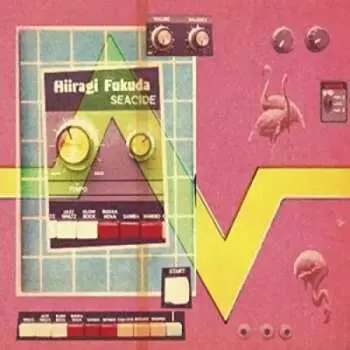 LP Hiiragi Fukuda: Seacide