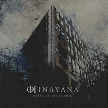 LP Hinayana: Death Of The Cosmic LTD