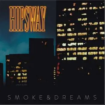 CD Hipsway: Smoke & Dreams