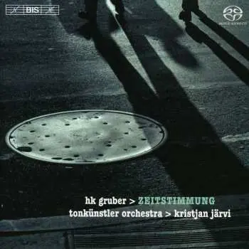 SACD HK Gruber: Zeitstimmung