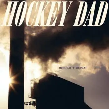 LP Hockey Dad: Rebuild Repeat CLR