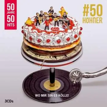 3CD Höhner: 50 Jahre 50 Hits