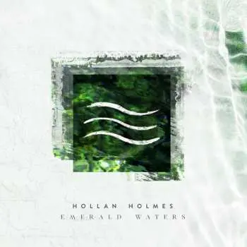 CD Hollan Holmes: Emerald Waters