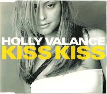CD Holly Valance: Kiss Kiss