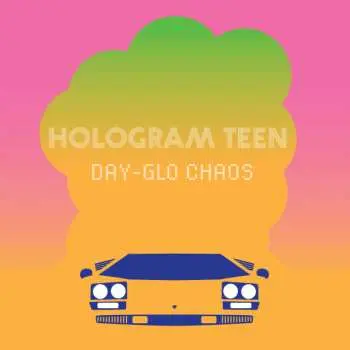LP Hologram Teen: Day-Glo Chaos CLR | LTD