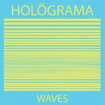 LP Hölograma: Waves
