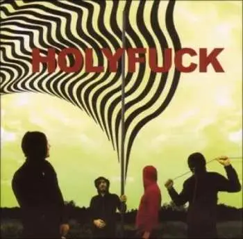 CD Holy Fuck: LP