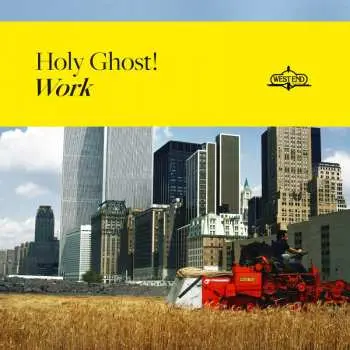LP Holy Ghost!: Work