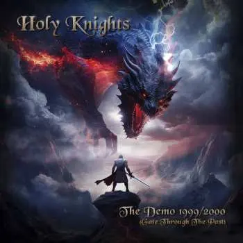 CD Holy Knights: The Demo 1999-2000 (Gate Through The Past) DIGI