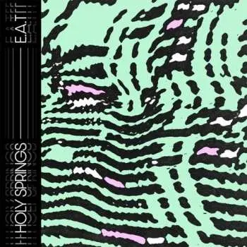 LP Holy Springs: E.a.t.