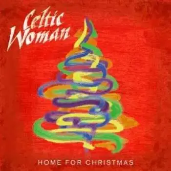 CD Celtic Woman: Home For Christmas