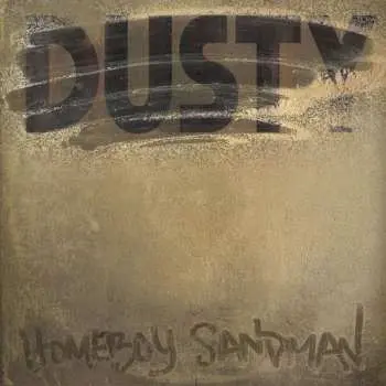 LP Homeboy Sandman: Dusty CLR