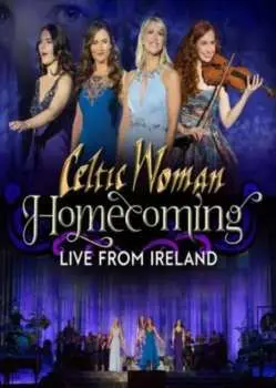 DVD Celtic Woman: Homecoming - Live From Ireland