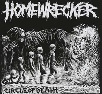 CD Homewrecker: Circle Of Death
