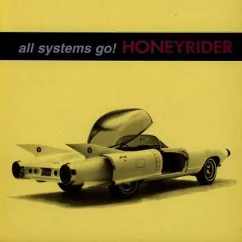 LP Honeyrider: All Systems Go!