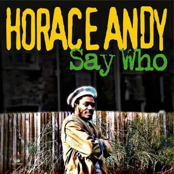 CD Horace Andy: Say Who