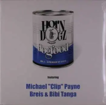 LP HornDogz: Dogfood Vol.2