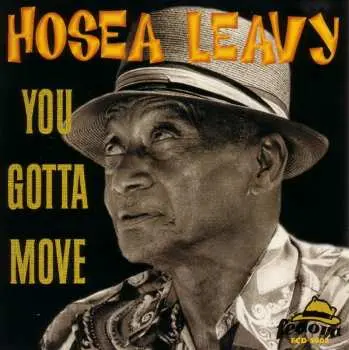 CD Hosea Leavy: You Gotta Move