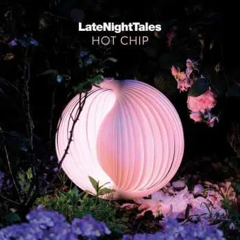 2LP Hot Chip: LateNightTales