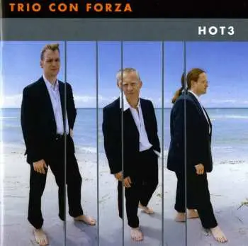 CD Hot3: Trio Con Forza