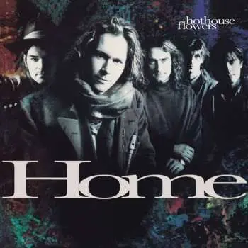 LP Hothouse Flowers: Home