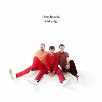 CD Houndmouth: Golden Age.