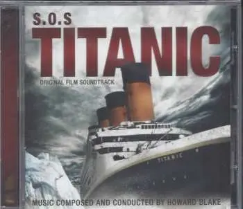 CD Howard Blake: S.O.S. Titanic
