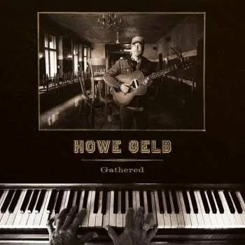 LP Howe Gelb: Gathered