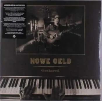 LP Howe Gelb: Gathered LTD | CLR