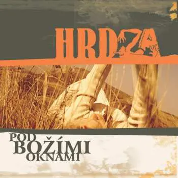 CD Hrdza: Pod Božími Oknami