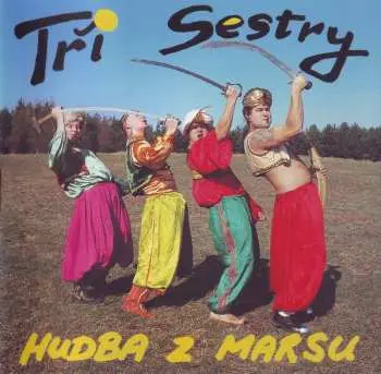 CD Tři Sestry: Hudba Z Marsu