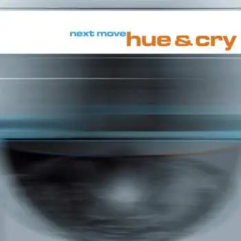 CD Hue & Cry: Next Move