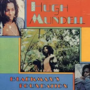 CD Hugh Mundell: Blackman's Foundation