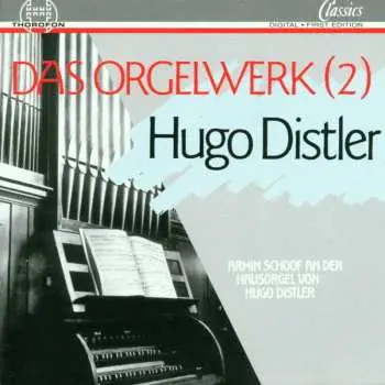 CD Hugo Distler: Orgelwerke Vol.2