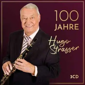 3CD Hugo Strasser: 100 Jahre