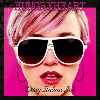 CD HungryHeart: Dirty Italian Job