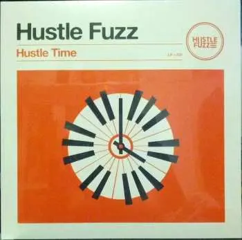 LP Hustle Fuzz: Hustle Time