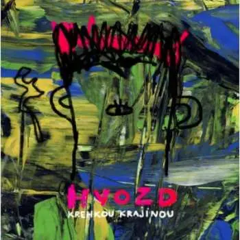 Hvozd: Krehkou krajinou