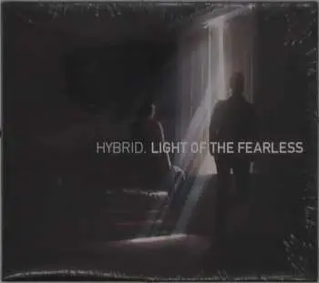CD Hybrid: Light Of The Fearless