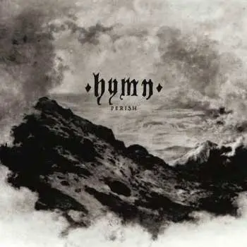 CD Hymn: Perish