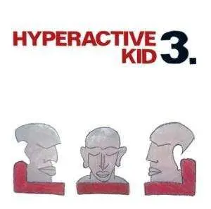 CD Hyperactive Kid: 3.