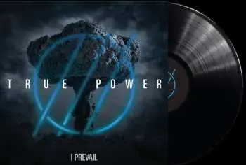 LP I Prevail: True Power