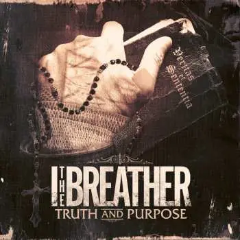 CD I The Breather: Truth And Purpose