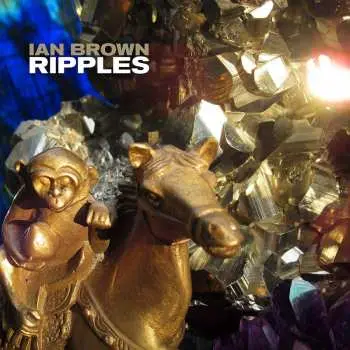 LP Ian Brown: Ripples